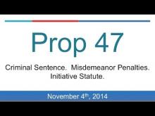 Proposition 47: Criminal Sentencing (California 2014 Midterm Election) 