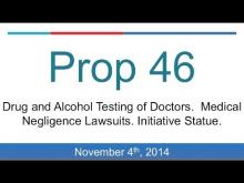  Proposition 46: MD Drug Testing (California 2014 Midterm Election)