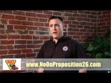 No on Prop. 26 Mov. -- No On Prop. 26