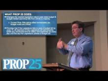 Rancho Cordova Mayor Ken Cooley reviews Proposition 25 -- Ken Cooley