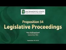 Sacramento State - Project for an Informed Electorate - Prop 54