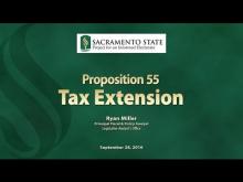 Sacramento State - Project for an Informed Electorate - Prop 55